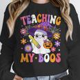 Teaching My Boos Teacher Ghost Teach Halloween Teacher Women Crewneck Sweatshirt, funny design
