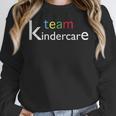 Team Kindercare Teacher Back To School Shirt T-Shirt Women Crewneck Sweatshirt, funny design