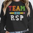 Team RSP RSP Teacher Kindergarten Teacher Women Crewneck Sweatshirt, funny design