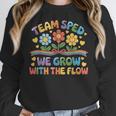 Team SPED We Grow With The Flow Special Ed Teacher Women Crewneck Sweatshirt, funny design Team SPED We Grow With The Flow Special Ed Teacher Women Crewneck Sweatshirt, funny design