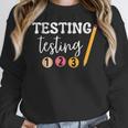 Testing Testing 123 Cute Math Teacher Student Test Day Men Women Girls Kids Women Crewneck Sweatshirt, funny design Testing Testing 123 Cute Math Teacher Student Test Day Men Women Girls Kids Women Crewneck Sweatshirt, funny design