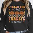 Thanksgiving Teacher I Teach The Cutest Turkeys In The Flock Women Crewneck Sweatshirt, funny design Thanksgiving Teacher I Teach The Cutest Turkeys In The Flock Women Crewneck Sweatshirt, funny design