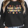 Think Happy Thoughts Teens Spring Positive Message Teachers For Men Women Girls Kids Women Crewneck Sweatshirt, funny design