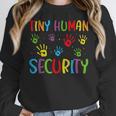 Tiny Human Security Preschool Childcare Teacher Babysitters Women Crewneck Sweatshirt, funny design Tiny Human Security Preschool Childcare Teacher Babysitters Women Crewneck Sweatshirt, funny design