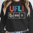 UFLI Queen Science Of Reading Literacy Teacher Appreciation Women Crewneck Sweatshirt, Science Teacher Gifts, funny design