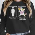 Unicorn History Teacher T-Shirt History Teacher Women Crewneck Sweatshirt, History Teacher Gifts, funny design Unicorn History Teacher T-Shirt History Teacher Women Crewneck Sweatshirt, History Teacher Gifts, funny design