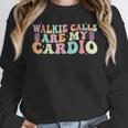 Walkie Calls Are My Cardio SPED Teacher Inclusion ABA Women Crewneck Sweatshirt, funny design