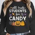 Will Trade Students For Candy Teacher Cute Halloween Women Crewneck Sweatshirt, funny design Will Trade Students For Candy Teacher Cute Halloween Women Crewneck Sweatshirt, funny design
