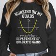 Working On My Quads Algebra Math Gym Teacher Women Crewneck Sweatshirt, funny design Working On My Quads Algebra Math Gym Teacher Women Crewneck Sweatshirt, funny design