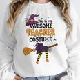 This Is My Awesome Teacher Costume Halloween Witch Women Crewneck Sweatshirt, funny design This Is My Awesome Teacher Costume Halloween Witch Women Crewneck Sweatshirt, funny design