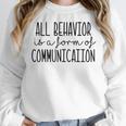 All Behavior Is A Form Of Communication SPED Teacher Autism Men Women Women Crewneck Sweatshirt, funny design All Behavior Is A Form Of Communication SPED Teacher Autism Men Women Women Crewneck Sweatshirt, funny design