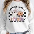You Cant Scare Me I Teach First Grade Teacher Halloween Women Crewneck Sweatshirt, First Grade Teacher Gifts, funny design You Cant Scare Me I Teach First Grade Teacher Halloween Women Crewneck Sweatshirt, First Grade Teacher Gifts, funny design