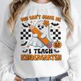 You Can't Scare Me I Teach Kindergarten Teacher Halloween Women Crewneck Sweatshirt, funny design You Can't Scare Me I Teach Kindergarten Teacher Halloween Women Crewneck Sweatshirt, funny design