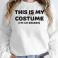 THIS IS MY COSTUME Eraser Teacher Halloween Costume Women Crewneck Sweatshirt, funny design