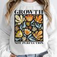 Growth Not Perfection Abstract Florals SPED Teacher Women Crewneck Sweatshirt, funny design
