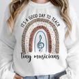 Its A Good Day To Teach Tiny Musicians Music Teacher Rainbow Women Crewneck Sweatshirt, funny design Its A Good Day To Teach Tiny Musicians Music Teacher Rainbow Women Crewneck Sweatshirt, funny design
