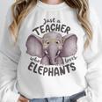Just a Teacher Who Loves Elephants Elephant Lover Educator Women Crewneck Sweatshirt, funny design Just a Teacher Who Loves Elephants Elephant Lover Educator Women Crewneck Sweatshirt, funny design