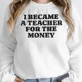 Lie Teacher Saying Humor School Class Women's Women Crewneck Sweatshirt, funny design Lie Teacher Saying Humor School Class Women's Women Crewneck Sweatshirt, funny design