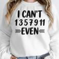 Math Teacher Can't Even Appreciation Science Day Women Crewneck Sweatshirt, Science Teacher Gifts, funny design Math Teacher Can't Even Appreciation Science Day Women Crewneck Sweatshirt, Science Teacher Gifts, funny design