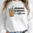 Phonemes Graphemes And Caffeine Coffee Teacher Appreciation Women Crewneck Sweatshirt, funny design Phonemes Graphemes And Caffeine Coffee Teacher Appreciation Women Crewneck Sweatshirt, funny design
