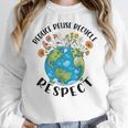 Reduce Reuse Recycle Respect Earth Day Teacher Girl Women Women Crewneck Sweatshirt, funny design