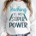 Retro Groovy Teaching Is My Super Power Teacher's Present Men Women Women Crewneck Sweatshirt, funny design Retro Groovy Teaching Is My Super Power Teacher's Present Men Women Women Crewneck Sweatshirt, funny design