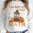 Thankful Math Turkey Teacher Happy Thanksgiving Women Crewneck Sweatshirt, funny design Thankful Math Turkey Teacher Happy Thanksgiving Women Crewneck Sweatshirt, funny design