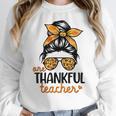 Thanksgiving Shirt Teacher Women Messy Bun Thankful Teacher Women Crewneck Sweatshirt, funny design Thanksgiving Shirt Teacher Women Messy Bun Thankful Teacher Women Crewneck Sweatshirt, funny design
