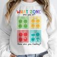 What Zone Are You In How Are You Feeling Teacher Women Crewneck Sweatshirt, funny design What Zone Are You In How Are You Feeling Teacher Women Crewneck Sweatshirt, funny design