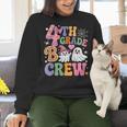 4th Grade Boo Crew Fourth Grade Teacher Kids Happy Halloween Women Crewneck Sweatshirt, 4th Grade Teacher Sweatshirts, gift for family, gift for coworker 4th Grade Boo Crew Fourth Grade Teacher Kids Happy Halloween Women Crewneck Sweatshirt, 4th Grade Teacher Sweatshirts, gift for family, gift for coworker
