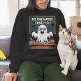 67 Teacher Halloween Ghost Six Seven Meme Do The Maths Women Crewneck Sweatshirt, gift for family, gift for coworker
