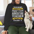Agriculture Teacher Appreciation AG Teacher Women Crewneck Sweatshirt, gift for family, gift for coworker