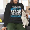 Theater Teacher Drama Teacher Theater Nerd Actor Men Women Kids Women Crewneck Sweatshirt, gift for family, gift for coworker Theater Teacher Drama Teacher Theater Nerd Actor Men Women Kids Women Crewneck Sweatshirt, gift for family, gift for coworker