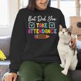 But Did You Take Attendance Teacher School Secretary Team Women Crewneck Sweatshirt, gift for family, gift for coworker But Did You Take Attendance Teacher School Secretary Team Women Crewneck Sweatshirt, gift for family, gift for coworker