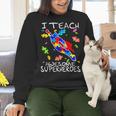Autism Awareness Teacher I Teach Awesome Superheroes Women Crewneck Sweatshirt, gift for family, gift for coworker Autism Awareness Teacher I Teach Awesome Superheroes Women Crewneck Sweatshirt, gift for family, gift for coworker