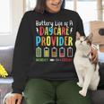 Battery Life Of Daycare Provider Childcare Teacher Women Crewneck Sweatshirt, gift for family, gift for coworker Battery Life Of Daycare Provider Childcare Teacher Women Crewneck Sweatshirt, gift for family, gift for coworker