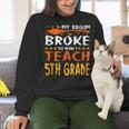 My Broom Broke So Now I Teach 5th Grade Halloween Teacher Women Crewneck Sweatshirt, gift for family, gift for coworker
