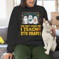 You Can't Scare Me I Teach 5th Grade Teacher Halloween Women Crewneck Sweatshirt, gift for family, gift for coworker You Can't Scare Me I Teach 5th Grade Teacher Halloween Women Crewneck Sweatshirt, gift for family, gift for coworker