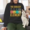 Chemistry Teacher Element Science Student Chemist Women Crewneck Sweatshirt, Science Teacher Sweatshirts, gift for family, gift for coworker