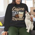 Coffee Teach Repeat Teacher Women Crewneck Sweatshirt, gift for family, gift for coworker Coffee Teach Repeat Teacher Women Crewneck Sweatshirt, gift for family, gift for coworker