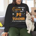 I Don't Need A Costume I'm A Pe Teacher Halloween Men Women Women Crewneck Sweatshirt, Pe Teacher Sweatshirts, gift for family, gift for coworker I Don't Need A Costume I'm A Pe Teacher Halloween Men Women Women Crewneck Sweatshirt, Pe Teacher Sweatshirts, gift for family, gift for coworker