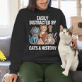 Easily Distracted By Cats & History Teacher Women Men Women Crewneck Sweatshirt, History Teacher Sweatshirts, gift for family, gift for coworker Easily Distracted By Cats & History Teacher Women Men Women Crewneck Sweatshirt, History Teacher Sweatshirts, gift for family, gift for coworker