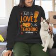 Fall In Love With Teaching 1st Grade Teacher Thanksgiving For Men Women Girls Kids Women Crewneck Sweatshirt, gift for family, gift for coworker