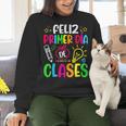 Feliz Primer Dia De Clases Kids Girl Teacher Spanish School Women Crewneck Sweatshirt, gift for family, gift for coworker Feliz Primer Dia De Clases Kids Girl Teacher Spanish School Women Crewneck Sweatshirt, gift for family, gift for coworker