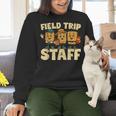 Field Trip Teacher Field Women Crewneck Sweatshirt, gift for family, gift for coworker
