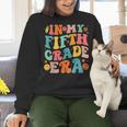 In My Fifth Grade Era 5th Grade Teacher Back To School Women Crewneck Sweatshirt, gift for family, gift for coworker In My Fifth Grade Era 5th Grade Teacher Back To School Women Crewneck Sweatshirt, gift for family, gift for coworker