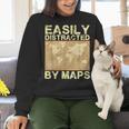 Geography Teacher Easily Distracted By Maps Women Crewneck Sweatshirt, gift for family, gift for coworker Geography Teacher Easily Distracted By Maps Women Crewneck Sweatshirt, gift for family, gift for coworker