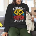 Grade K Super Squad Superhero Kindergarten Teacher Team Women Crewneck Sweatshirt, Super Teacher Sweatshirts, gift for family, gift for coworker Grade K Super Squad Superhero Kindergarten Teacher Team Women Crewneck Sweatshirt, Super Teacher Sweatshirts, gift for family, gift for coworker