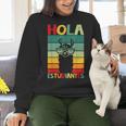 Hola Estudiantes Spanish Teacher Back To School 2025 Women Crewneck Sweatshirt, gift for family, gift for coworker Hola Estudiantes Spanish Teacher Back To School 2025 Women Crewneck Sweatshirt, gift for family, gift for coworker