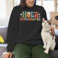 Hola Estudiantes Spanish Teacher Women Crewneck Sweatshirt, gift for family, gift for coworker Hola Estudiantes Spanish Teacher Women Crewneck Sweatshirt, gift for family, gift for coworker